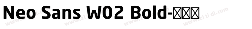 Neo Sans W02 Bold字体转换